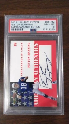 2002 UD Authentics AA Autograph #ST1PM Peyton Manning Colts graded PSA 8 NM-MT - Image 1 of 2