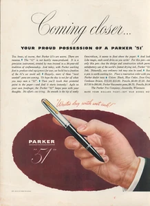 1945 Parker 51 Pen Coming Closer Your Proud Possession Vintage Print Ad - Picture 1 of 1