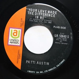 PATTI AUSTIN - YOUR LOVE MADE THE DIFFERENCE IN ME / IT'S EASIER TO - SOUL 45 - Picture 1 of 2