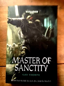 Master of Sanctity by Gav Thorpe (2014, Trade Paperback) Warhammer 40K Very Good - Picture 1 of 2
