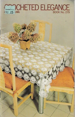 Crocheted Elegance Crochet Pattern Booklet Coats Clark Bk 279 Bed Table Linens - Image 1 of 4