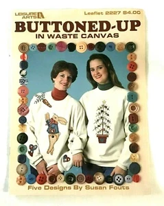 BUTTONED-UP In Waste Canvas Susan Fouts Cross Stitch Patterns Leisure Arts 2227 - Picture 1 of 2