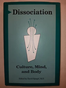 Dissociation: Culture, Mind, and Body by David Spiegel 1994 hc w/dj vg cond - Picture 1 of 14