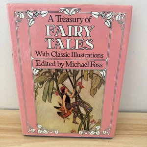 A Treasury of Fairy Tales Michael Foss Vintage 1986 Hardcover First Edition - Foto 1 di 13