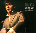 Phil Ochs, On My Way (1963 Demo-Session), sehr gut, AudioCD