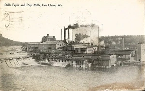 Postcard Wisconsin Eau Claire Dells Paper & Pulp Mills 1912 - Picture 1 of 1