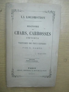 Ramée "Histoire des Chars,Carrosses,Omnibus et Voitures de tous Genres" 1856 - Imagen 1 de 7