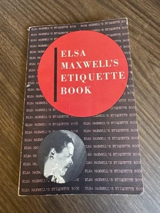 "Elsa Maxwell's Etiquette Book" 1951 MAXWELL, Elsa - Imagen 1 de 6