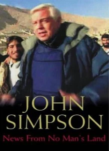 News from No Man's Land : Reporting the World By John Simpson - Picture 1 of 1