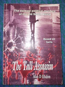 The Tall Assassin book Alan D Elsdon 9781415200803 South Africa Apartheid BOSS - Picture 1 of 2