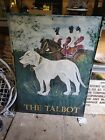 Old Pub Sign. Vintage Original. Hand Painted. The Talbot. Single Sided. Metal.