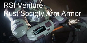 Armadura de brazo ""Venture"" Star Citizen - RSI Rust Society - Imagen 1 de 1