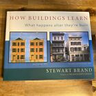 How Buildings Learn : What Happens after They're Built Hardcover