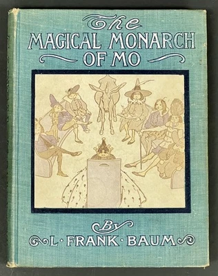 L Frank Baum / SURPRISING ADVENTURES Of The MAGICAL MONARCH Of MO And His 1st ed - Image 1 of 3