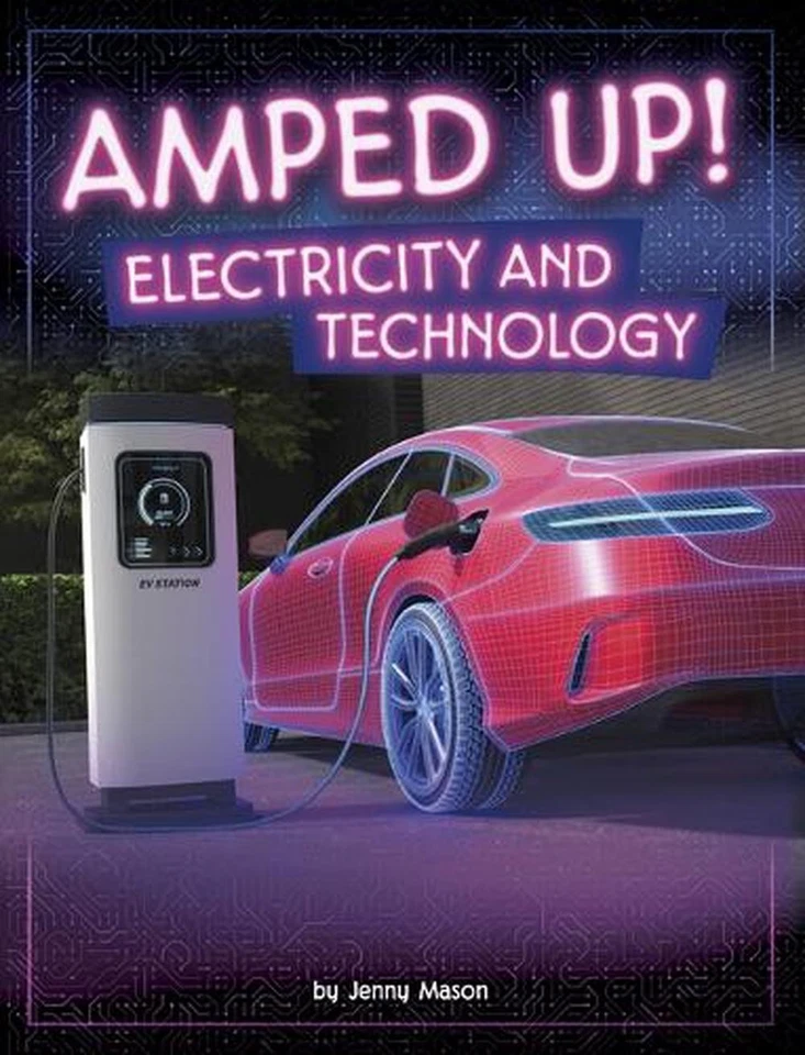 Amped Up!: Electricity and Technology by Jenny Mason Hardcover Book - Image 1 of 1