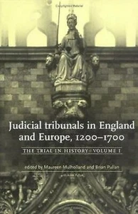 Judicial Tribunals in England and Europe, 1200-1700 Hardcover - Bild 1 von 1