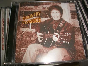 MARY MCCOY - Country Classics - BRAND NEW SEALED CD - Texas Radio Hall of Fame - Imagen 1 de 1