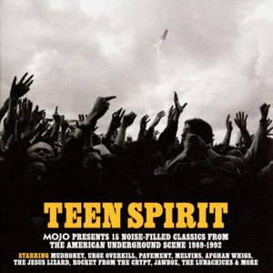TEEN SPIRIT - 15 CLASSICS FROM THE AMERICAN UNDERGROUND SCENE 1989-1992 MOJO CD - Picture 1 of 2