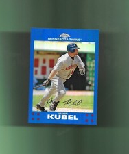 2007 Topps Chrome BLUE REFRACTOR Card # 220 JASON KUBEL MINNESOTA TWINS SHARP!