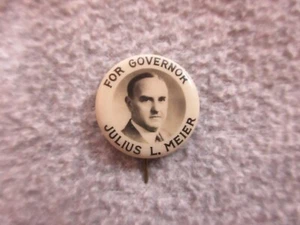 1930 Oregon FOR GOVERNOR  JULIUS L MEIER Celluloid Pin Back Button MEIER & FRANK - Picture 1 of 2