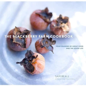 The Blackberry Farm Cookbook: Four Seasons of Great Food and the Good Life -... - Imagen 1 de 1