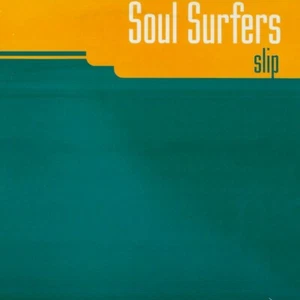 Soul Surfers - Slip (12") - Bild 1 von 4