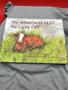 The Adventures of LC, the Lucky Calf by William Pereira  - Signed by Author - Picture 1 of 4