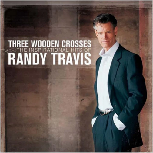 Randy Travis Three Wooden Crosses: The Inspirational Hits of Randy Travis (CD) - Image 1 of 1