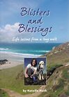 Blisters And Blessings By Natalie Husk Book The Fast Free Shipping