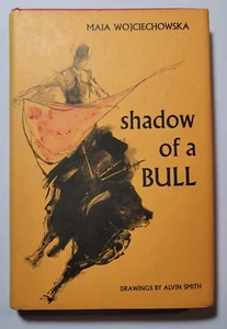 Shadow Of A Bull By Maia Wojciechowska Hardcover Dust Jacket 1964 - Imagen 1 de 11