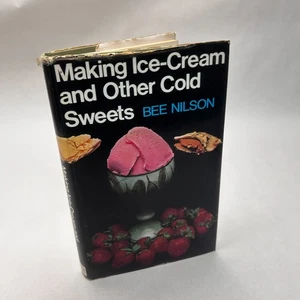 Making Ice-Cream and Other Cold Sweets by Bee Bilson Vintage Hardcover Cookbook - Picture 1 of 21
