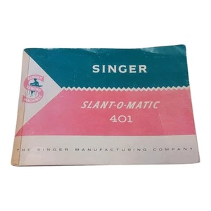 Singer Slant O Matic 401 Anleitung Hand Nähmaschine Sammlerstücke - Bild 1 von 11