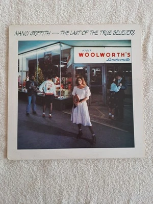 Nanci Griffith - The Last Of The True Believers Vinyl LP & Insert TESTED EX - Image 1 of 4
