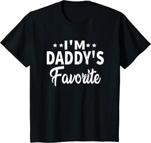 I'm Daddy's Favorite Funny Sarcastic Humor Sibling Youth Unisex T-shirt - Picture 1 of 8