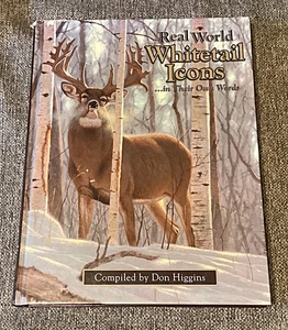Real World Whitetail Icons...in their own words - HC by Don Higgins ~ RARE!! - Bild 1 von 7