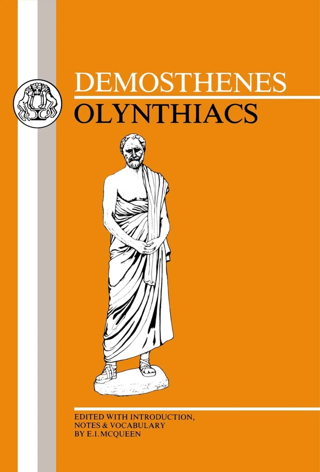 Demosthenes: Olynthiacs (Greek Texts) By Demosthenes - Image 1 of 1