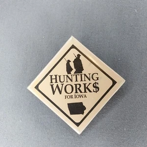 Hunting Works For Iowa IA 2" Square Button Pin  - Picture 1 of 2