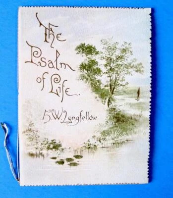 Henry W Longfellow Psalm of Life 1888 Booklet Publisher Raphael Tuck Sons 12pg - Image 1 of 4