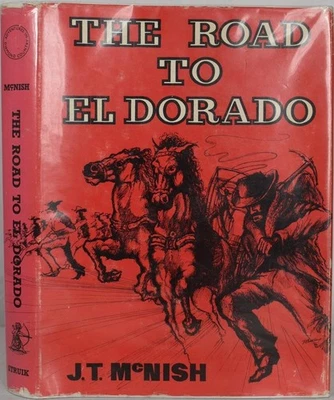 THE ROAD TO EL DORADO McNish. South Africa Kimberley Diamond Rush 1860s Diggers - Image 1 of 4
