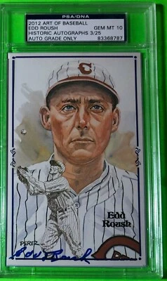 EDD ROUSH HISTORIC AUTOGRAPHS ART OF BASEBALL SIGNED PEREZ STEELE  PSA GEM MT 10 - Image 1 of 2