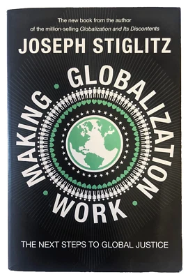Making Globalization Work: The Next Steps To ... By Joseph Stiglitz Paperback - Image 1 of 4