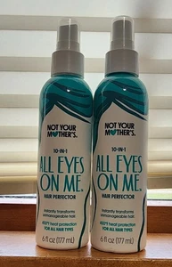 2 Pack NOT YOUR MOTHER'S 10in1 All Eyes On Me Hair Perfector 6oz Leave-in Condit - Picture 1 of 5