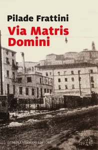 9788877666734 Via matris domini - Pilade Frattini - Picture 1 of 1