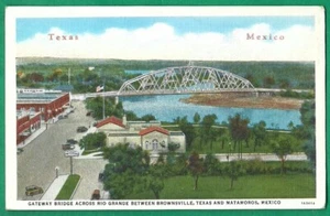 Gateway Bridge Rio Grande Brownsville Texas & Matamoros Mexiko Vintage Postkarte - Bild 1 von 2