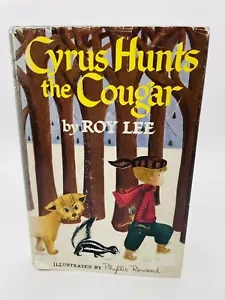 Cyrus Hunts The Cougar by Roy Lee Childrens Hardcover First Edition Signed Copy - Picture 1 of 9