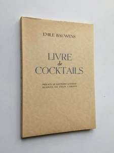 Emile BAUWENS " Livre de cocktails " E.O. NUM. illustrée par Félix LABISSE, 1949 - Foto 1 di 4
