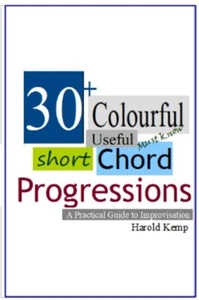 30+ CHORD PROGRESSIONS: A Practical Guide to Improvisation - Picture 1 of 5