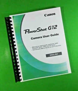 Owners Manual for Canon G12 Power Shot Camera 214 Pages W/Clear Covers - Picture 1 of 1