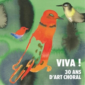 Various Composers Viva! 30 Ans D'art Choral (CD) Album Digipak - Picture 1 of 1