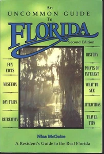 AN UNCOMMON GUIDE TO FLORIDA – 2ND EDITION 1997 – NEW - Picture 1 of 9